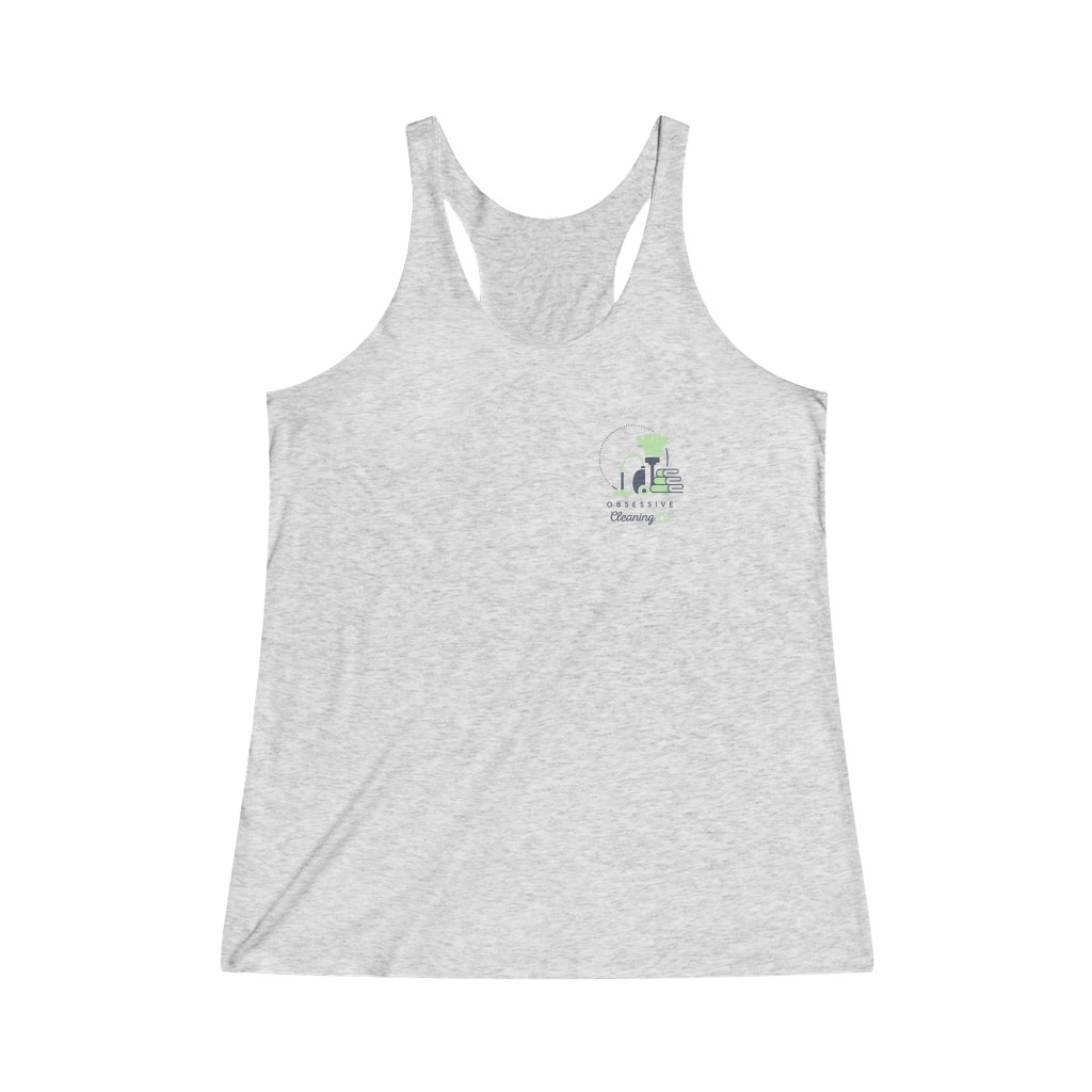 Obsessive Cleaning Women's Tri-Blend Racerback Tank